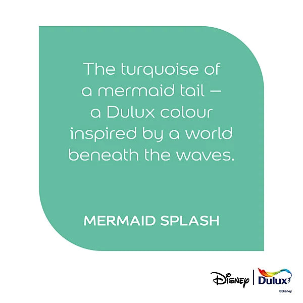 A teal rounded-square text panel on a white background with the quote, 'The turquoise of a mermaid tail – a Dulux colour inspired by a world beneath the waves.' and the product name 'MERMAID SPLASH.