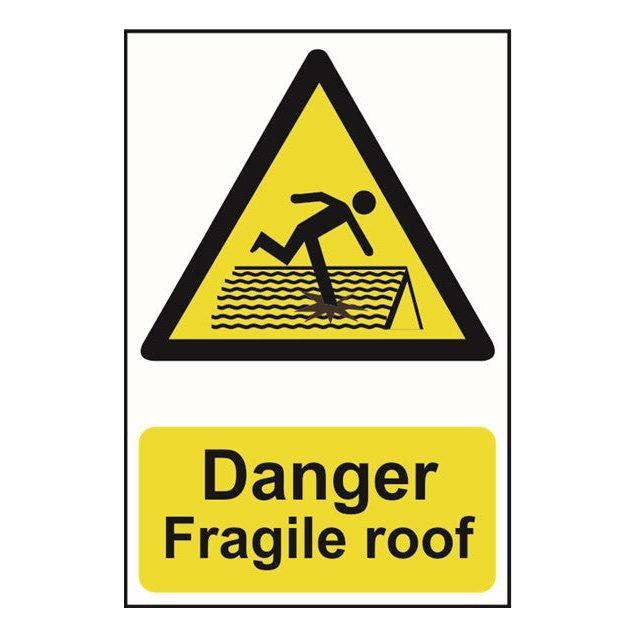Danger Fragile roof Sign 200x300mm PVC
