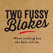 Two Fussy Blokes