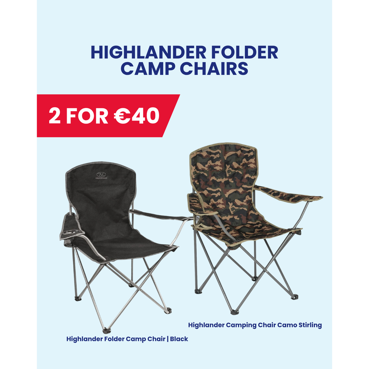 Highlander Folder Camp Chairs – 2 for just €40!
