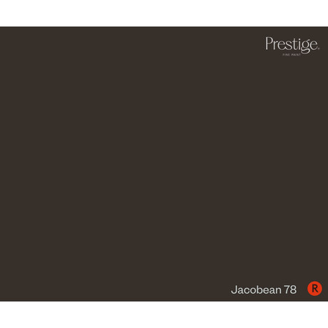A solid dark brown colour swatch card labeled 'Prestige' in the top right and 'Jacobean 78' with an 'R' mark in the bottom right.
Prestige Jacobean Paint