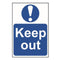 Keep out Sign 200x300mm PVC