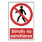 Strictly no admittance Sign 200x300mm PVC