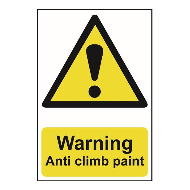 Warning Anti climb paint Sign 200x300mm PVC