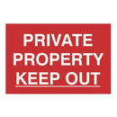 Private property Keep out Sign 200x300mm PVC